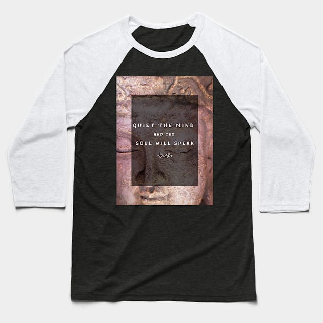 Buddha Quote Baseball T-Shirt by Sage-Wood